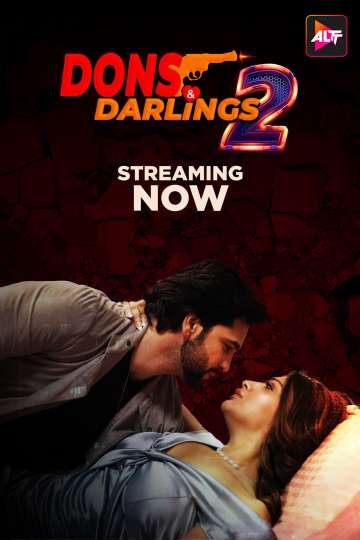 Dons & Darlings (2025) Season 2 (Altbalaji) Dons & Darlings (2025) Season 2 (Altbalaji)